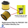  A32RF03N Filtre de remplacement pour PWV201 RYOBI 18V ONE+ 4,75 Gal.Aspirateur sec/humide